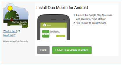 Figure 6. Screenshot of dialog box telling user to launch google play store to search for Duo Mobile App