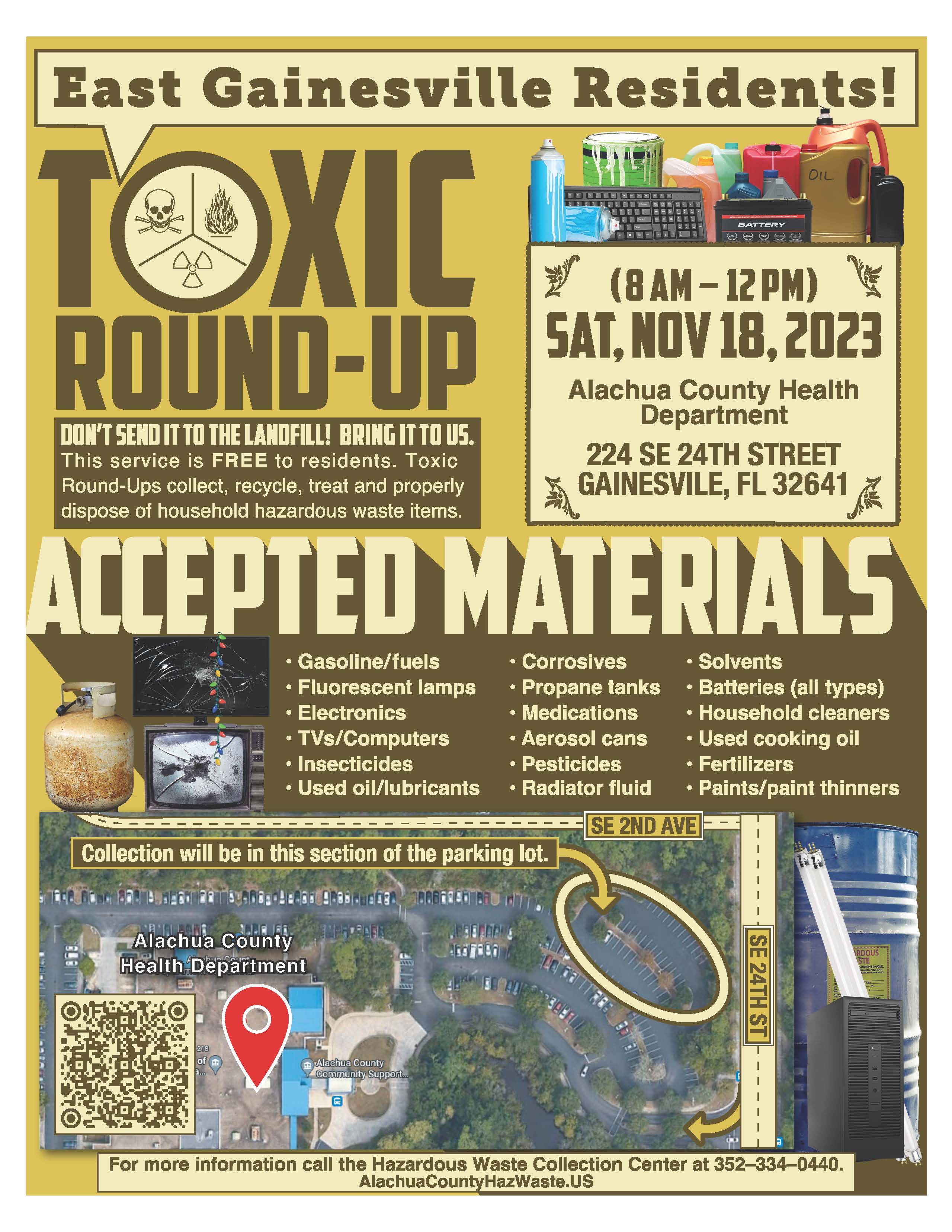 Toxic Round-Up on Saturday November 18, 2023 from 8am-12pm at Alachua County Health Department. 224 SE 24th Street Gainesville, FL 32641